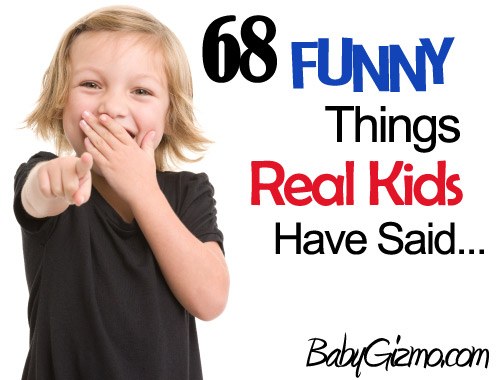 Kids Say the Funniest Things