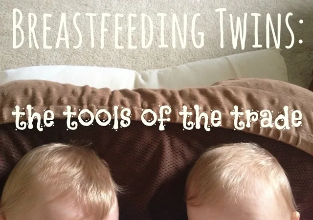 Breastfeeding Twins: The Tools of the Trade