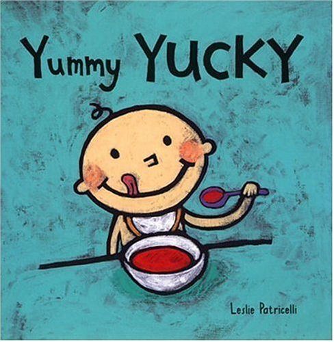 Yummy Yucky books for kids