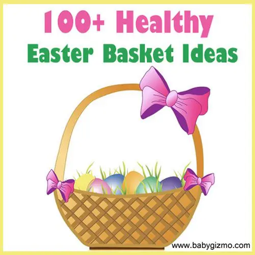 100+ Healthy Easter Basket Ideas