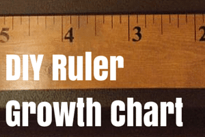 DIY Ruler Growth Chart