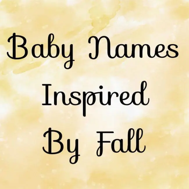 27 Baby Names Inspired By Fall