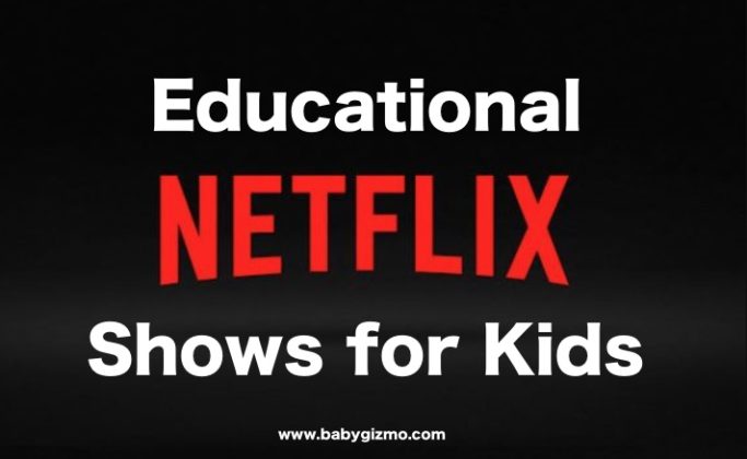 17 Educational Kids Shows On Netflix Baby Gizmo 17-educational-kids-shows-on-netflix-baby-gizmo