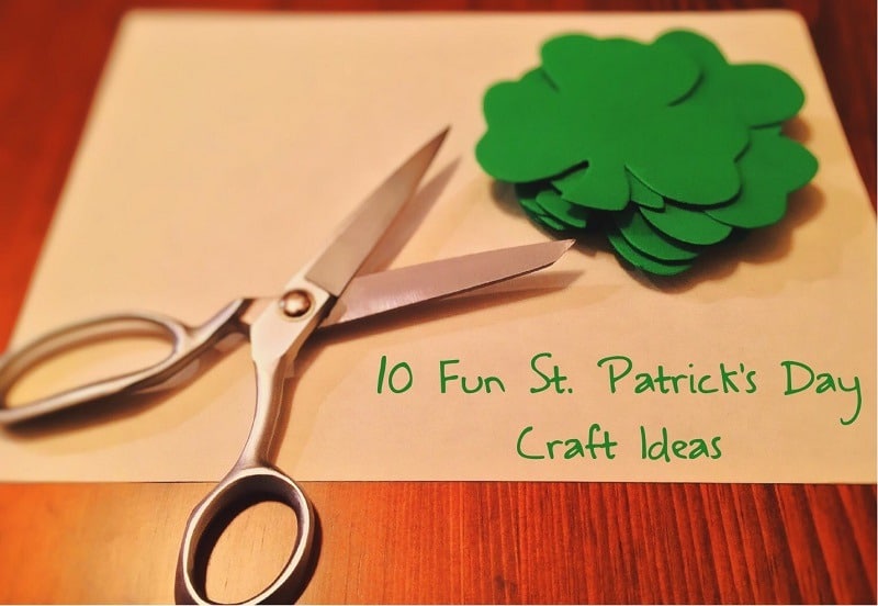 10 Fun St. Patrick's Day Craft Ideas