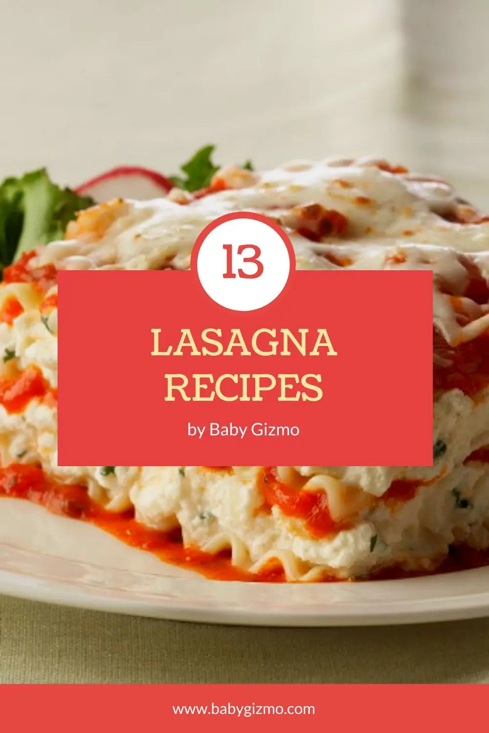 13 Lasagna Recipes
