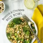 BROCCOLI & CHICKPEA RICE BOWL