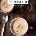 Homemade Eggnog Latte