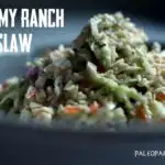 CREAMY RANCH COLESLAW