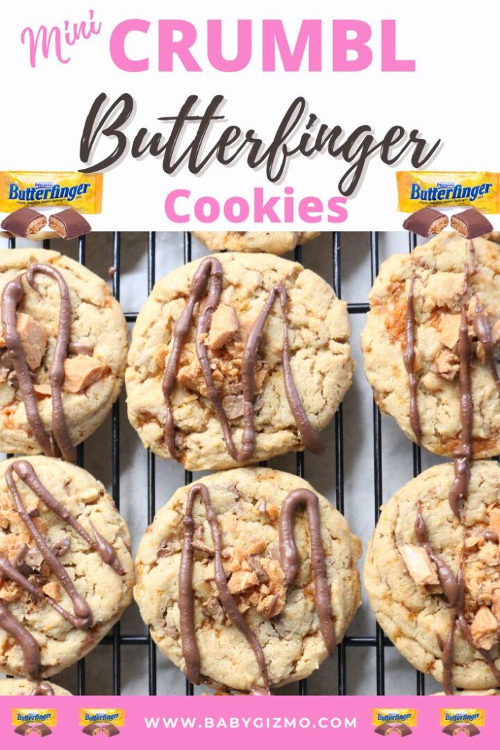 Mini Crumbl Butterfinger Cookies Baby Gizmo