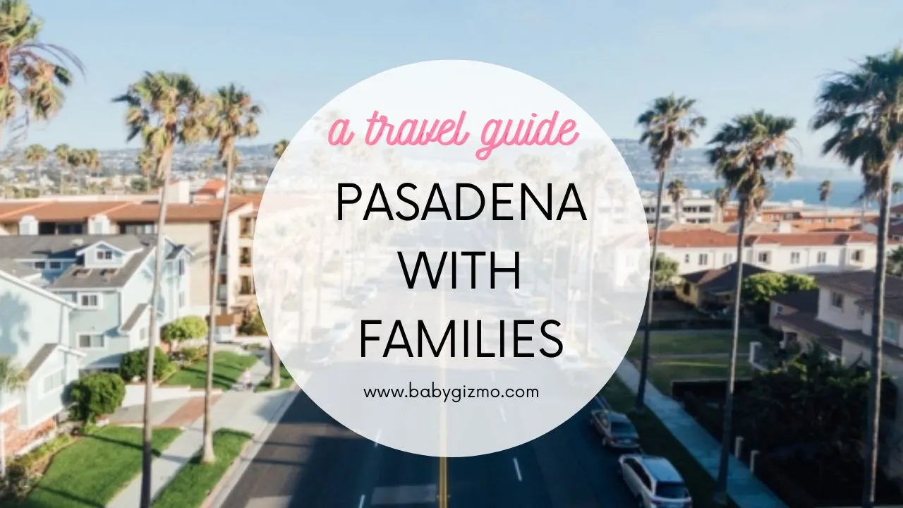 PASADENA TRAVEL GUIDE