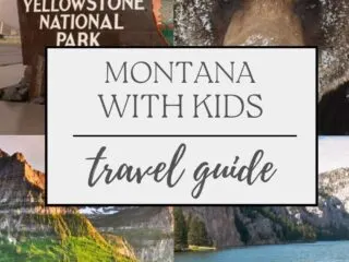 Montana with Kids Travel Guide